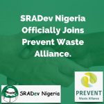 SRADeV Nigeria Joins Prevent Waste Alliance
